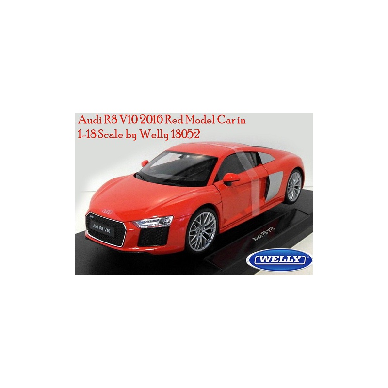 ماکت ماشین ائودی-Audi R8 V10 2016 Red Model Car in 1-18 Scale by Welly