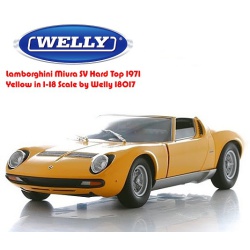 ماکت ماشین لامبورگینی Lamborghini Miura SV Hard Top 1971 Yellow in 1-18 Scale by Welly