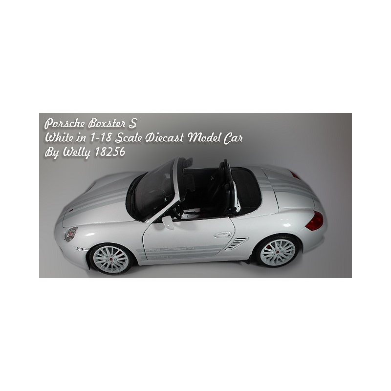 ماکت ماشین  پورشه باکستر Porsche Boxster S White in 1-18 Scale Diecast Model Car By Welly