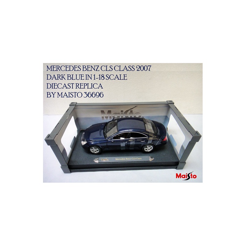 ماکت ماشین مرسیدس بنز MERCEDES BENZ CLS CLASS 2007 -DARK BLUE IN 1-18 SCALE DIECAST REPLICA BY MAISTO