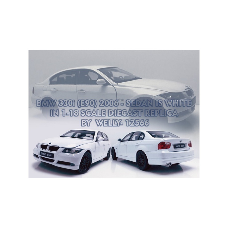 ماکت ماشین بی ام او BMW 330i (E90) 2006 - sedan WHITE IN 1-18 SCALE DIECAST REPLICA BY  WELLY