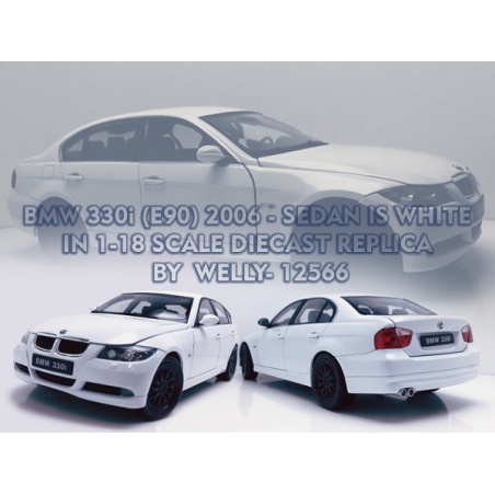 ماکت ماشین بی ام او BMW 330i (E90) 2006 - sedan WHITE IN 1-18 SCALE DIECAST REPLICA BY  WELLY